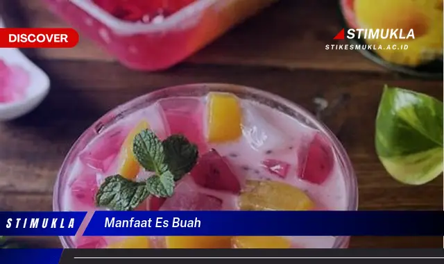manfaat es buah manfaat es buah